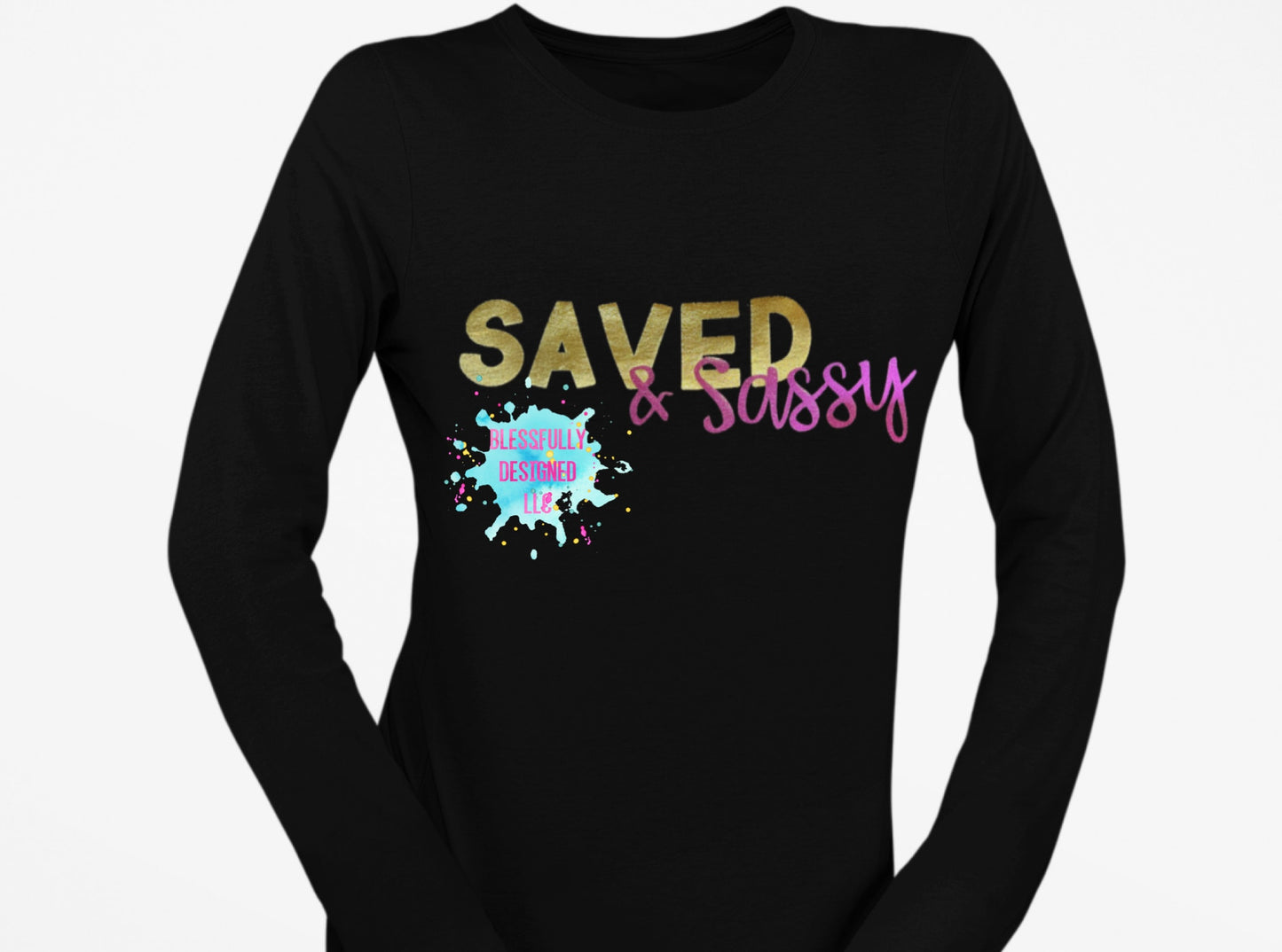 Saved & Sassy