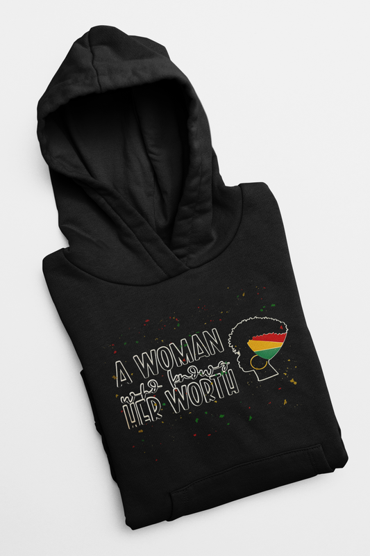 A Woman Who Knows Her Worth Hoodie